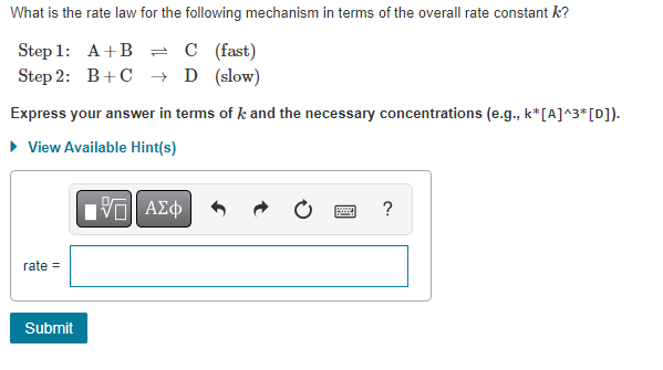 Solved What Is The Rate Law For The Following Mechanism In | Chegg.com