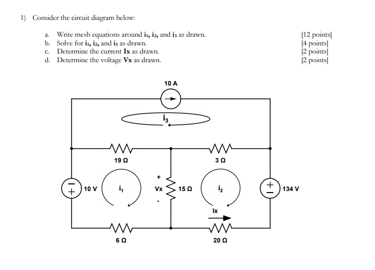 Solved 1) Consider the circuit diagram below: a. Write mesh | Chegg.com