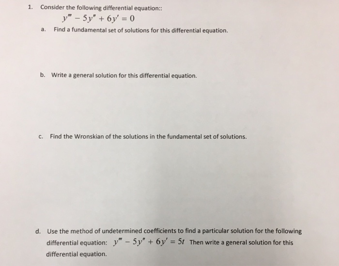 Solved 1. Consider The Following Differential Equation: A. | Chegg.com