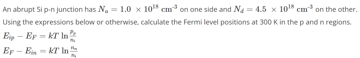 Solved An abrupt Si p-n junction has Ng = 1.0 x 1018 cm-on | Chegg.com