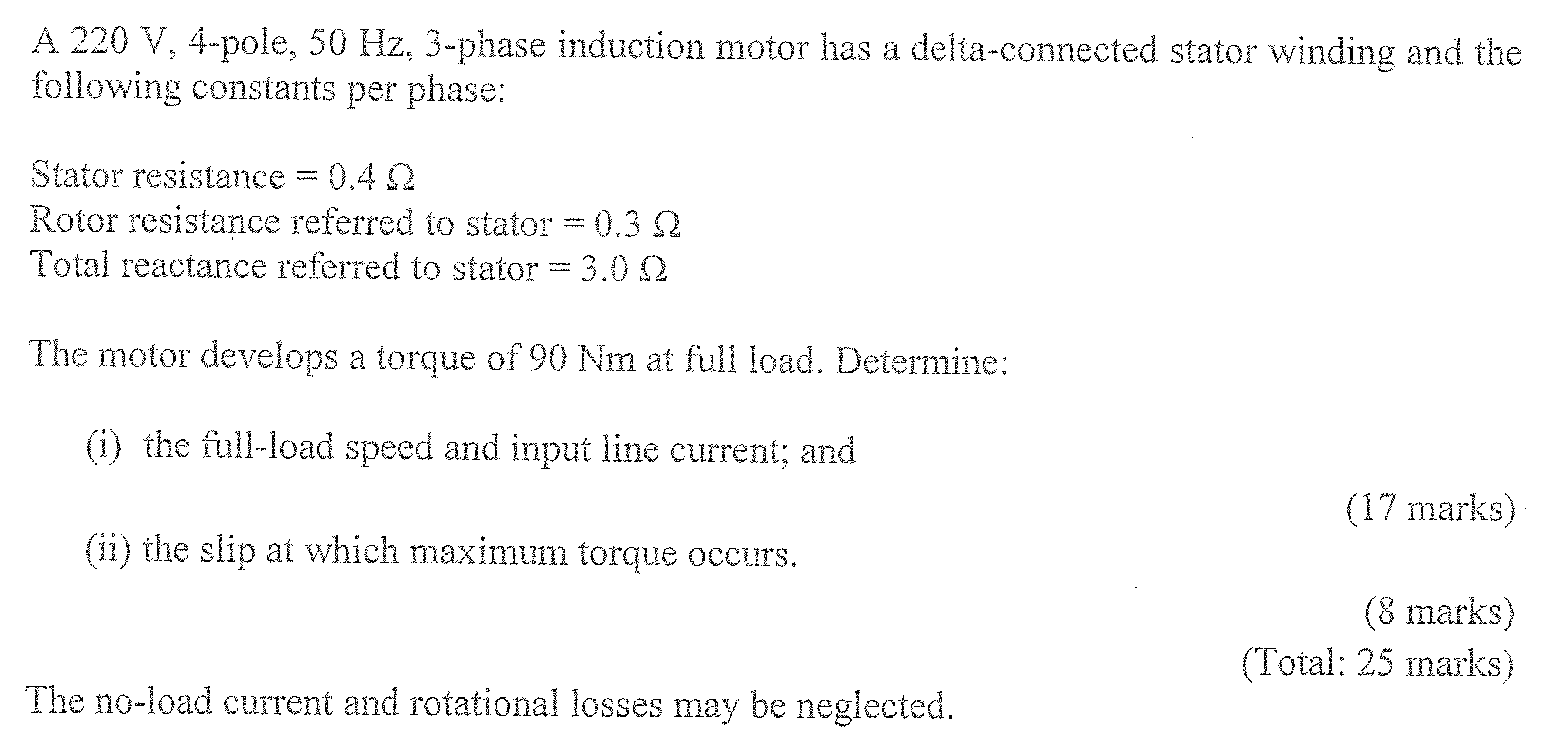 Solved A 220 V, 4-pole, 50 Hz, 3-phase induction motor has a | Chegg.com