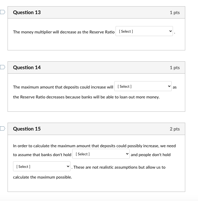 Solved The money multiplier will decrease as the Reserve | Chegg.com
