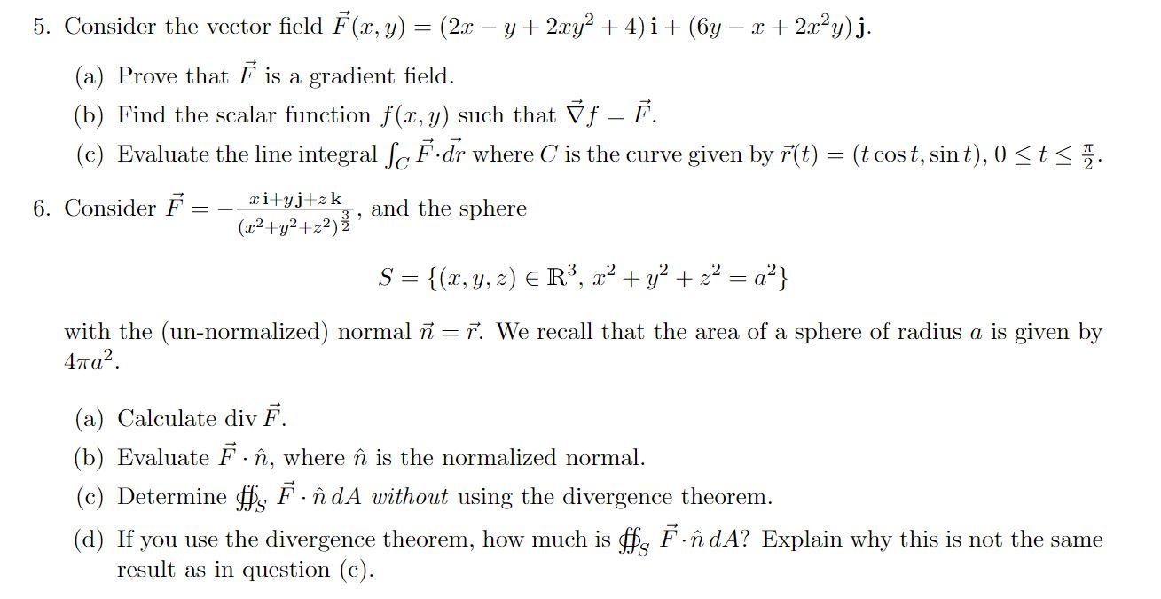 Solved 5. Consider the vector field | Chegg.com