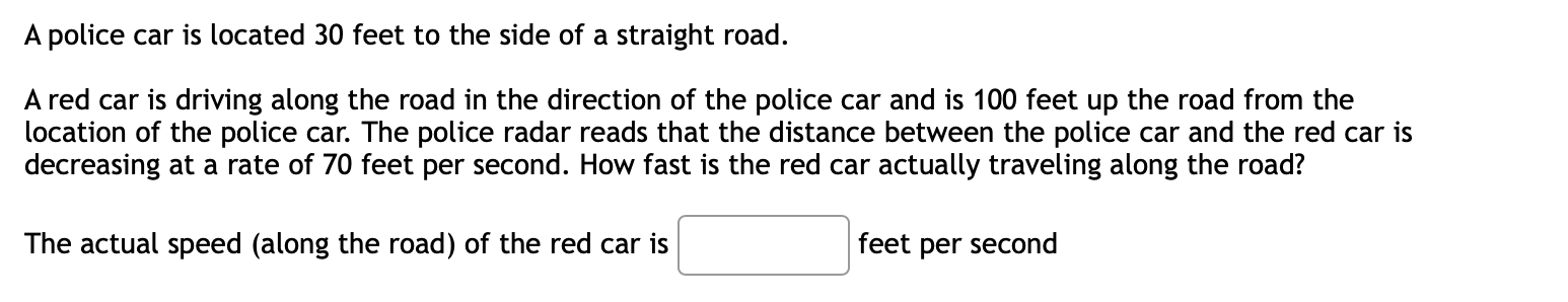 Solved A police car is located 30 feet to the side of a | Chegg.com