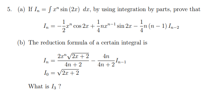 Solved 5. (a) If In = S x