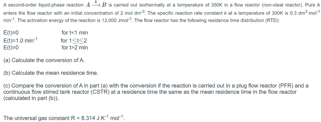 Solved A Second-order Liquid-phase Reaction A+B Is Carried | Chegg.com