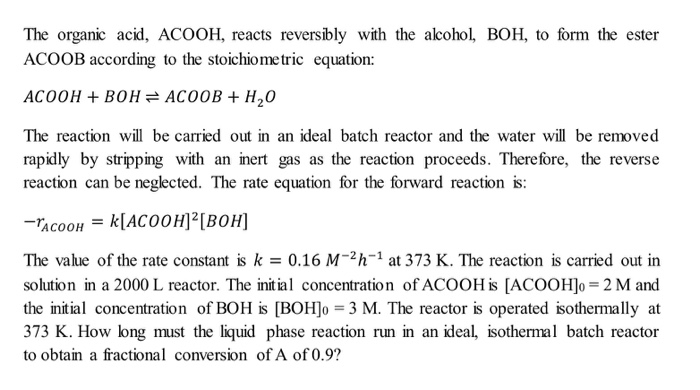 Solved The Organic Acid, Acooh, Reacts Reversibly With The 