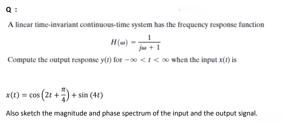 Solved Q : A Linear Time-invariant Continuous-time System 