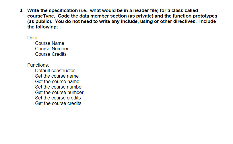 Solved 3. Write the specification (i.e., what would be in a | Chegg.com