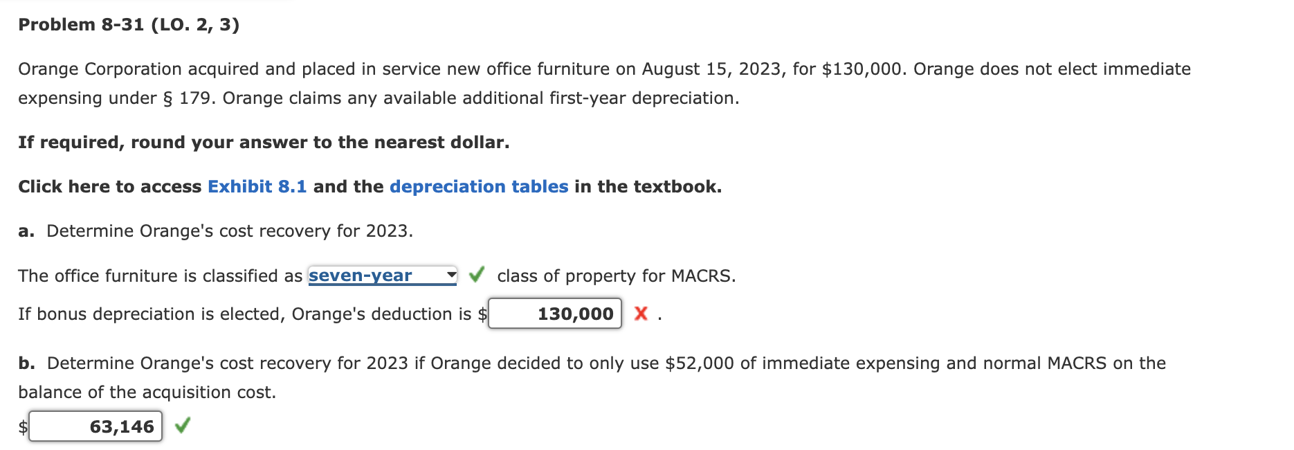 Solved Orange Corporation acquired and placed in service new
