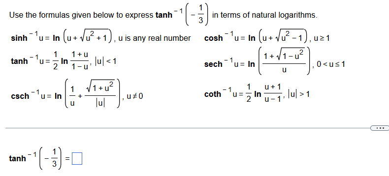 Solved Use the formulas given below to express tanh −1(−31) | Chegg.com