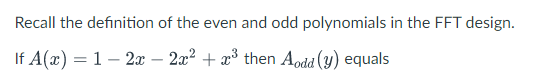 Solved Recall the definition of the even and odd polynomials | Chegg.com