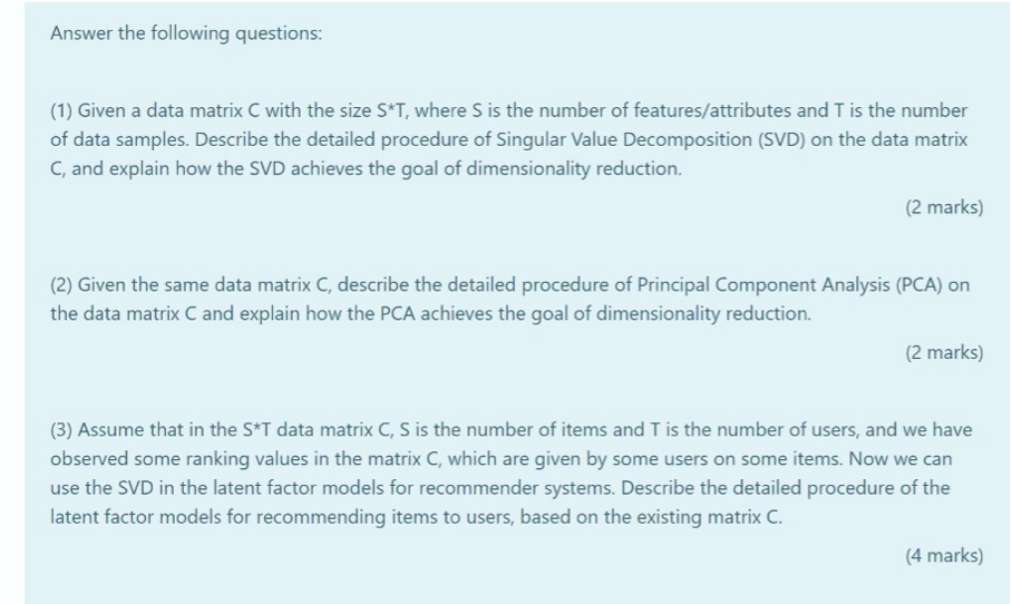 Solved Answer The Following Questions: (1) Given A Data | Chegg.com