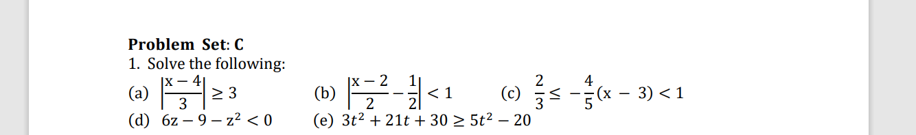Solved Problem Set: C 1. Solve the following: - 4 (a) > 3 3 | Chegg.com
