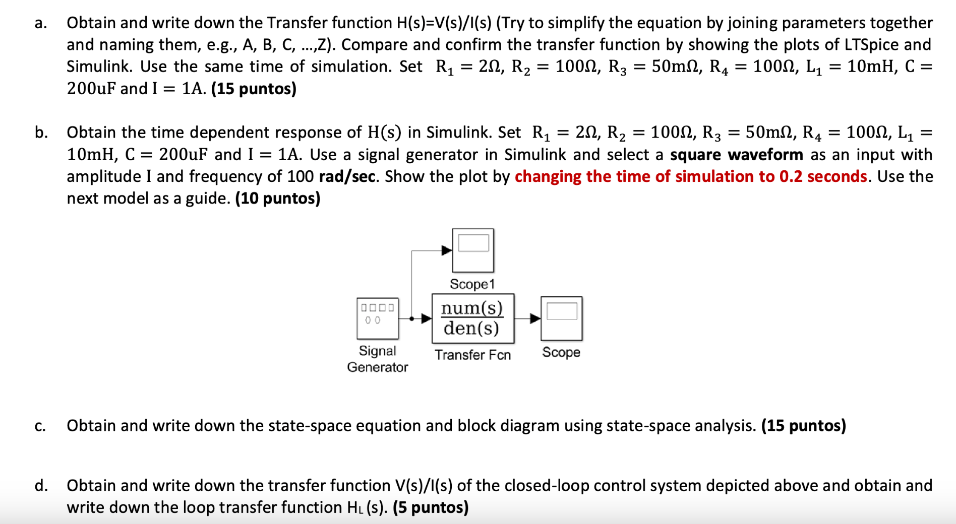 Solved a. Obtain and write down the Transfer function | Chegg.com