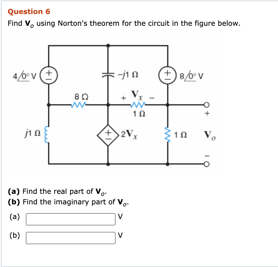 Solved Question 6 Find Vo Using Norton S Theorem For The Chegg Com