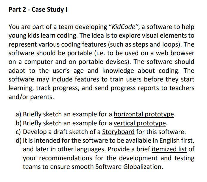Solved Part 2 - Case Study You are part of a team developing | Chegg.com