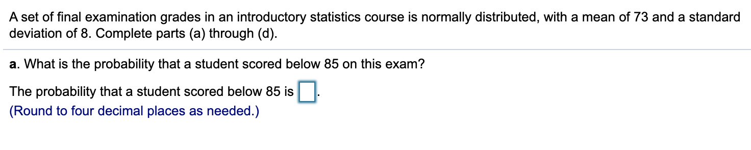 Solved A set of final examination grades in an introductory | Chegg.com