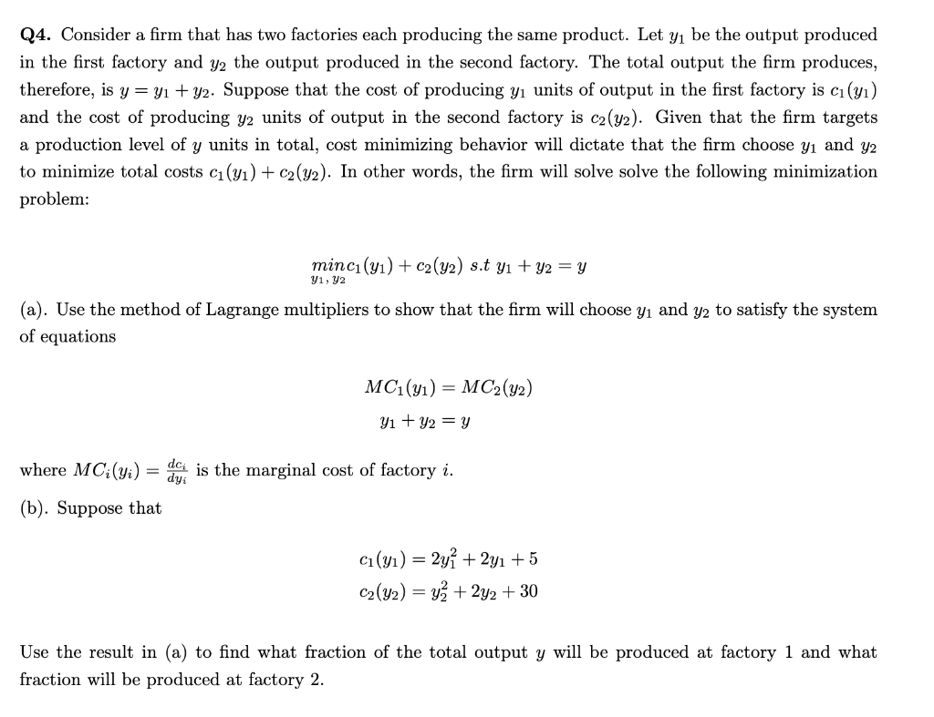Solved Q4. Consider A Firm That Has Two Factories Each | Chegg.com