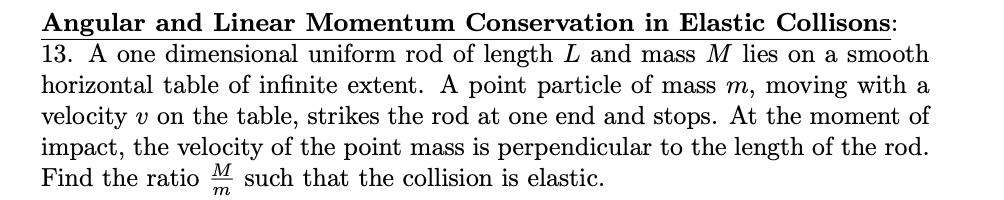 Solved Angular and Linear Momentum Conservation in Elastic | Chegg.com