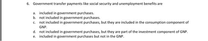 solved-6-government-transfer-payments-like-social-security-chegg