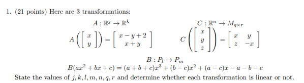 Solved 1. (21 points) Here are 3 transformations: | Chegg.com