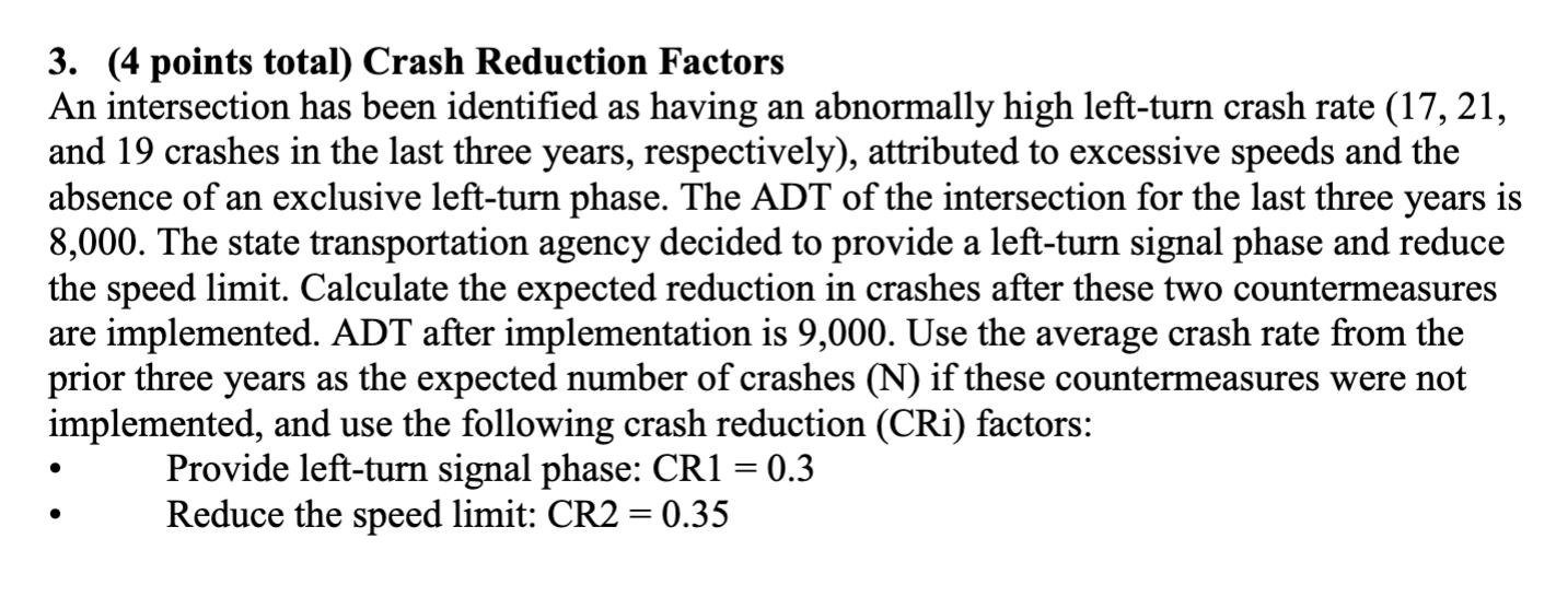 Solved 3. (4 points total) Crash Reduction Factors An | Chegg.com