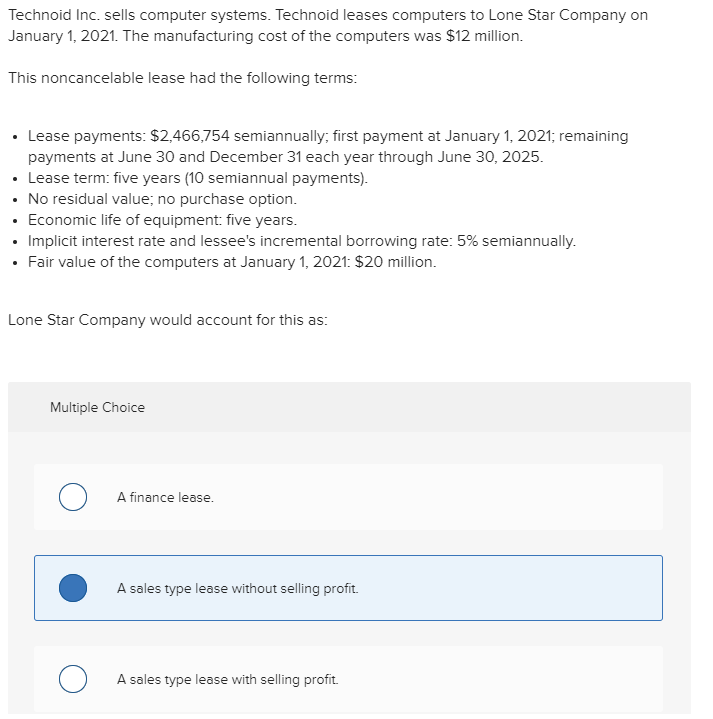 Solved Technoid Inc. sells computer systems. Technoid leases