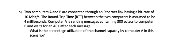 Solved B) Two Computers A And B Are Connected Through An | Chegg.com