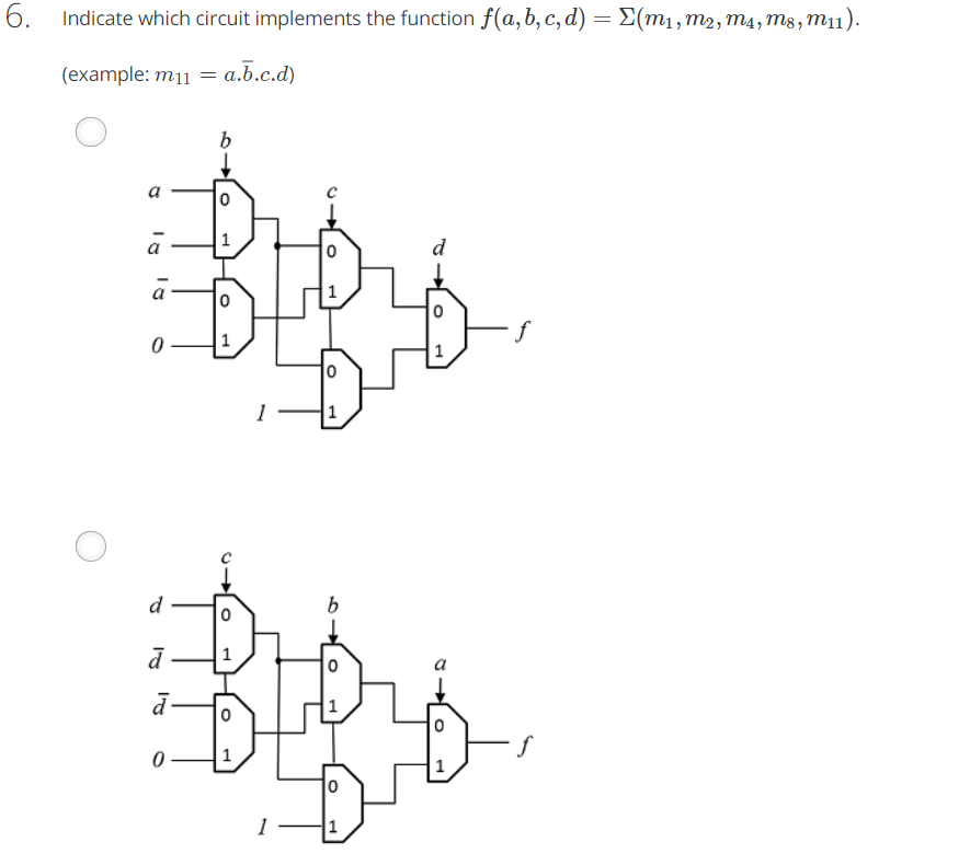 Solved 6. Indicate which circuit implements the function | Chegg.com