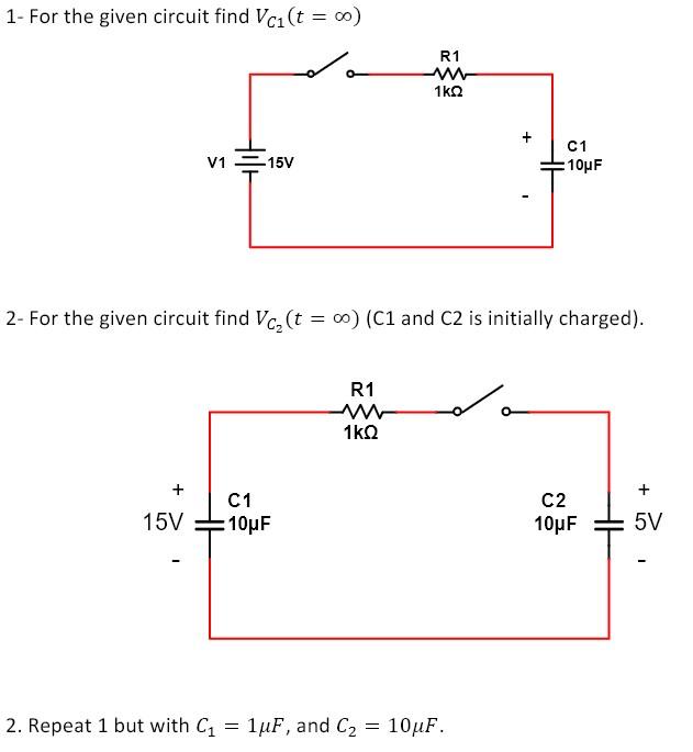 Solved 1. For the given circuit find Vcı(t = 0) R1 1k2 C1 V1 | Chegg.com