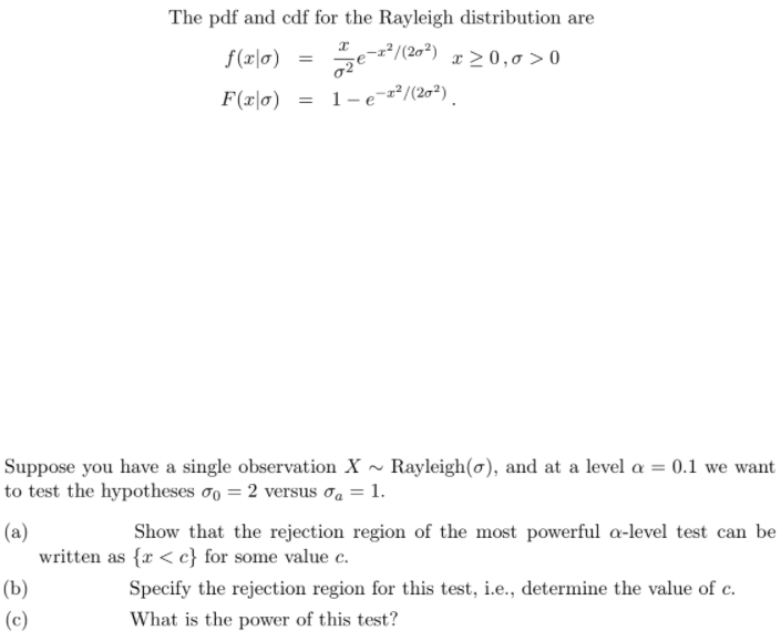 Solved The pdf and cdf for the Rayleigh distribution are | Chegg.com