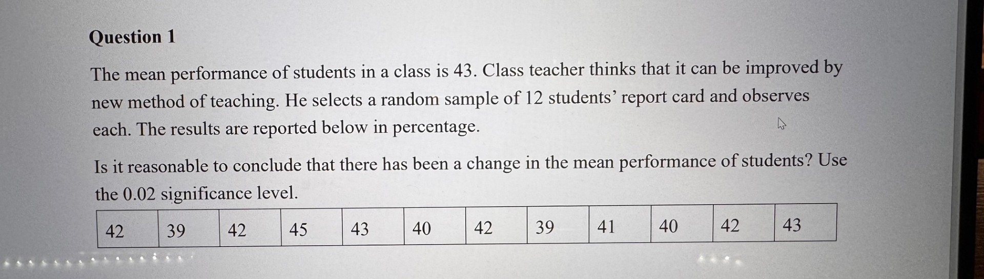 Solved Question 1The mean performance of students in a class | Chegg.com