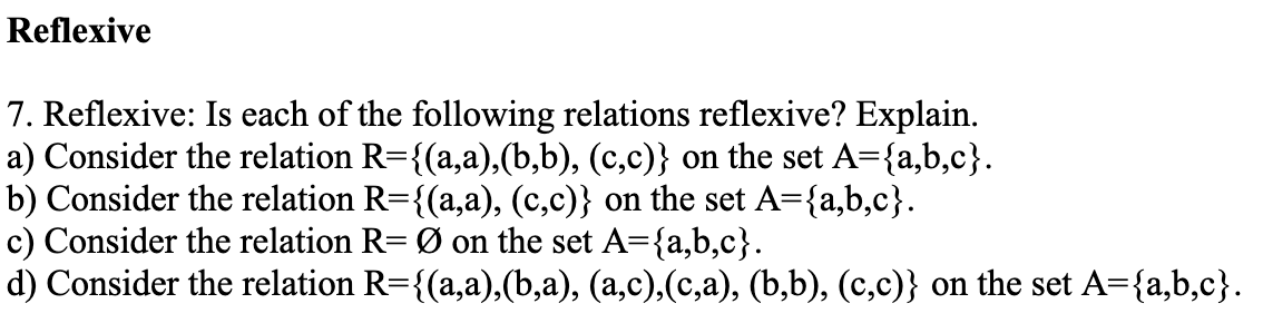 Solved Reflexive 7. Reflexive: Is each of the following | Chegg.com