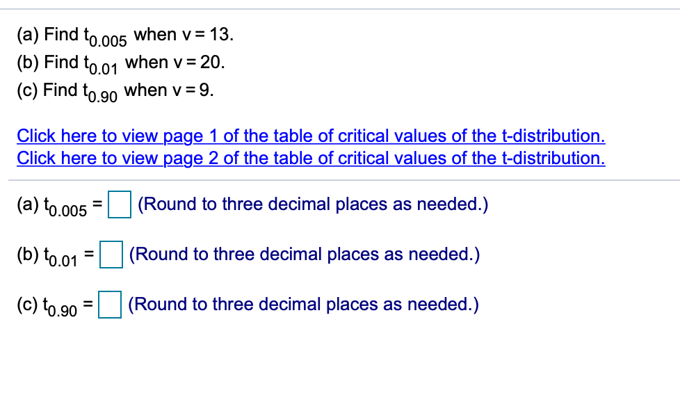 Solved (a) Find t0.005 when v = 13. (b) Find t0.01 when v = | Chegg.com