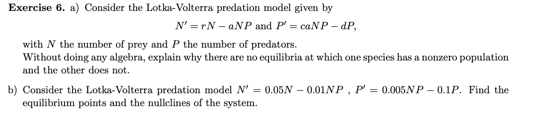 Solved Exercise 6. a) Consider the Lotka-Volterra predation | Chegg.com