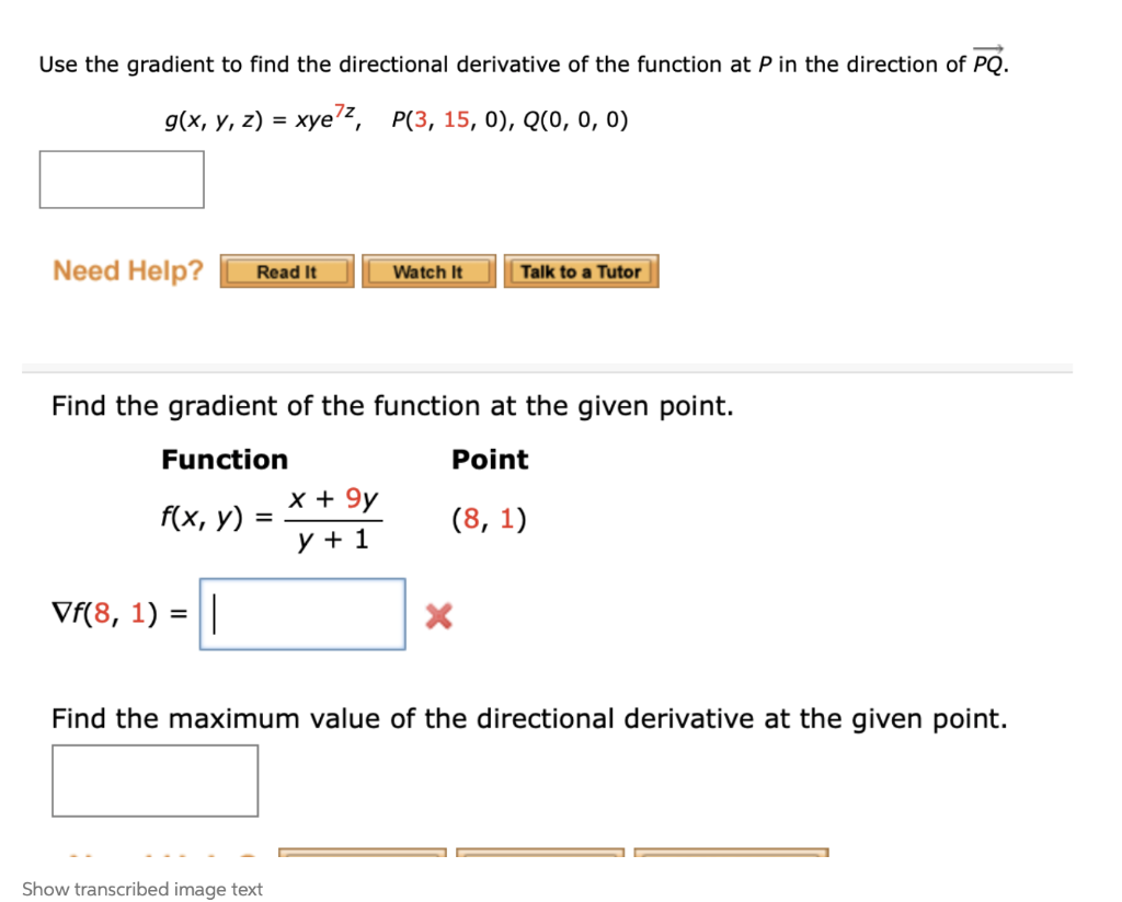 Solved Use The Gradient To Find The Directional Derivativ Chegg Com
