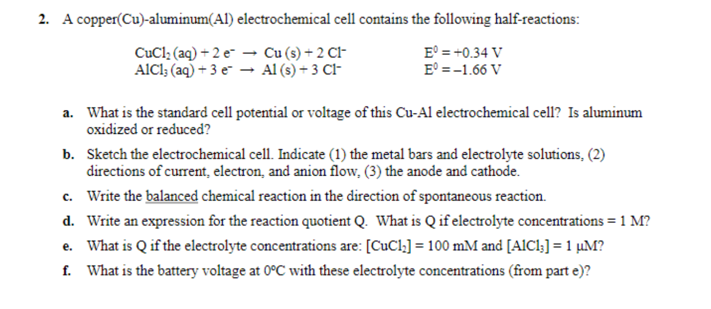 Solved 2. A copper(Cu)-aluminum(Al) electrochemical cell | Chegg.com