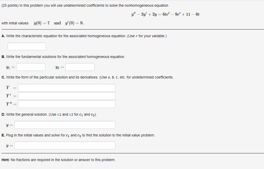 Solved (25 points) In this problem you will use undetermined | Chegg.com