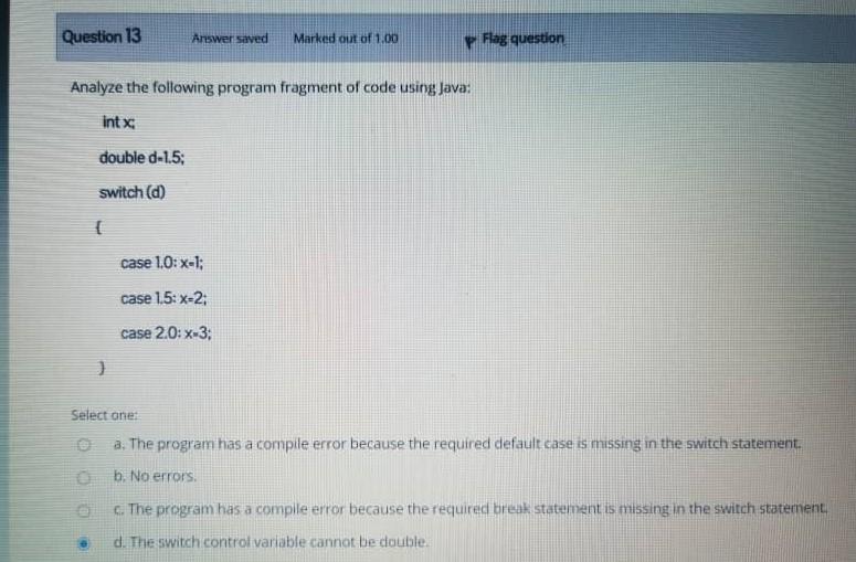 Solved Question 1 Answer saved Marked out of 1.00 Which of | Chegg.com