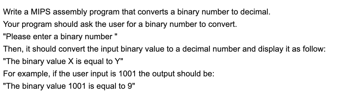 Solved Write a MIPS assembly program that converts a binary | Chegg.com