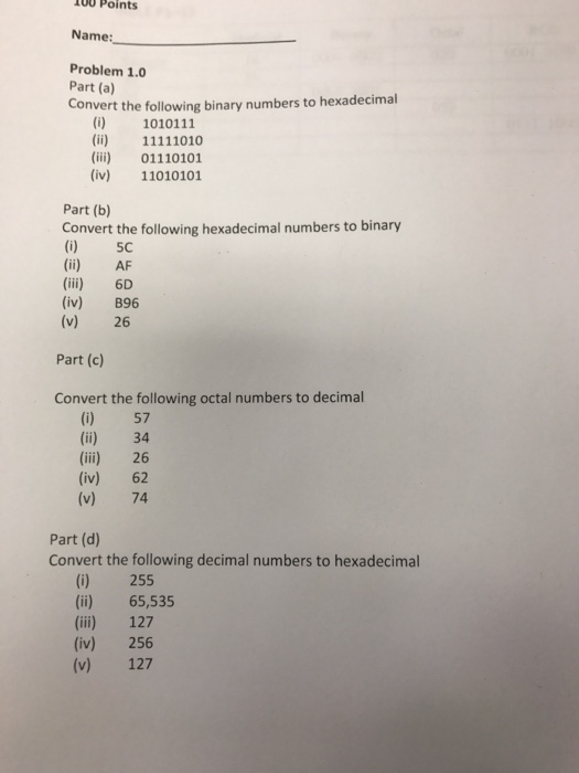 Solved Convert The Following Binary Numbers To Hexadecimal | Chegg.com