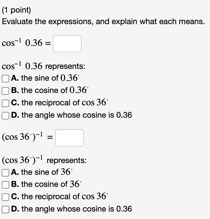 Solved (1 ﻿point)Evaluate the expressions, and explain what