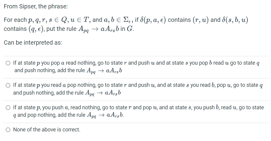 Solved From Sipser, the phrase: For each p,q,r,s∈Q,u∈T, and | Chegg.com