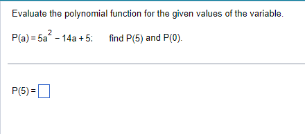 Solved Evaluate the polynomial function for the given values | Chegg.com