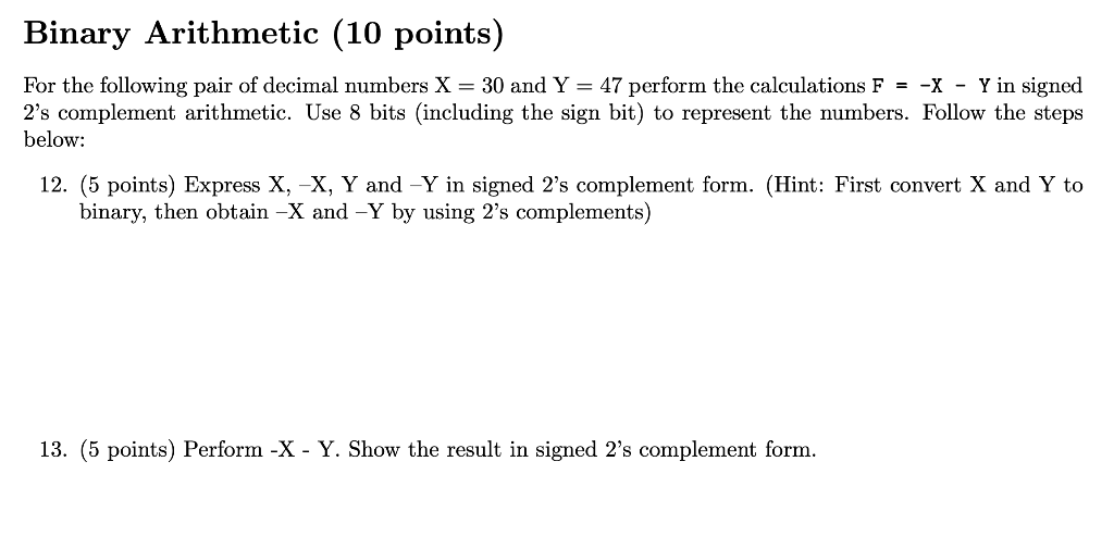 Solved Binary Arithmetic (10 points) For the following pair | Chegg.com