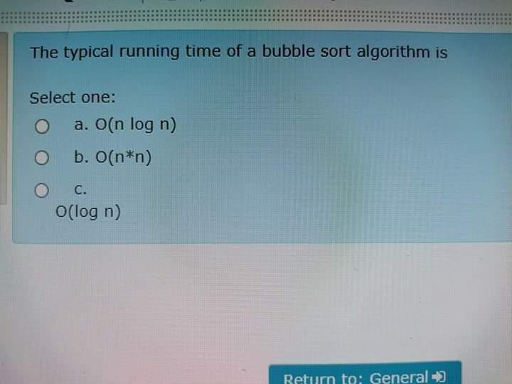 Solved The typical running time of a bubble sort algorithm | Chegg.com