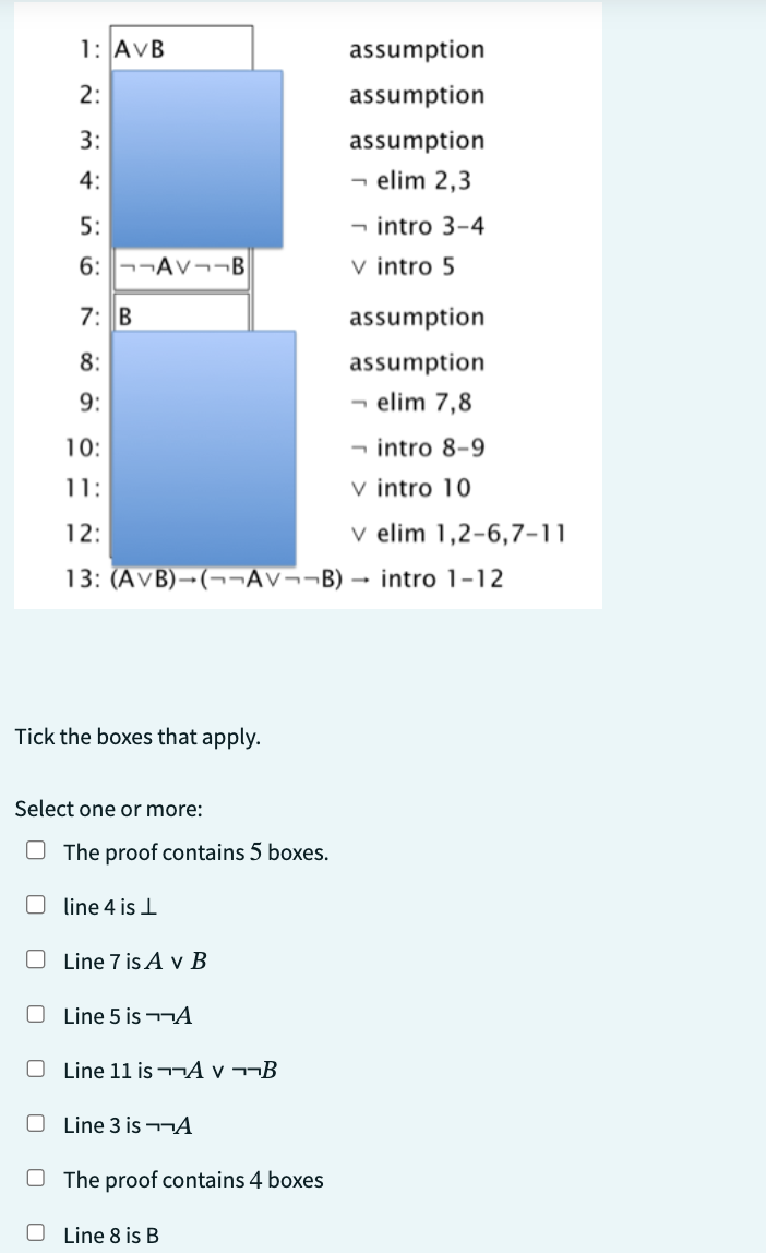 Solved Tick the boxes that apply. Select one or more: The | Chegg.com