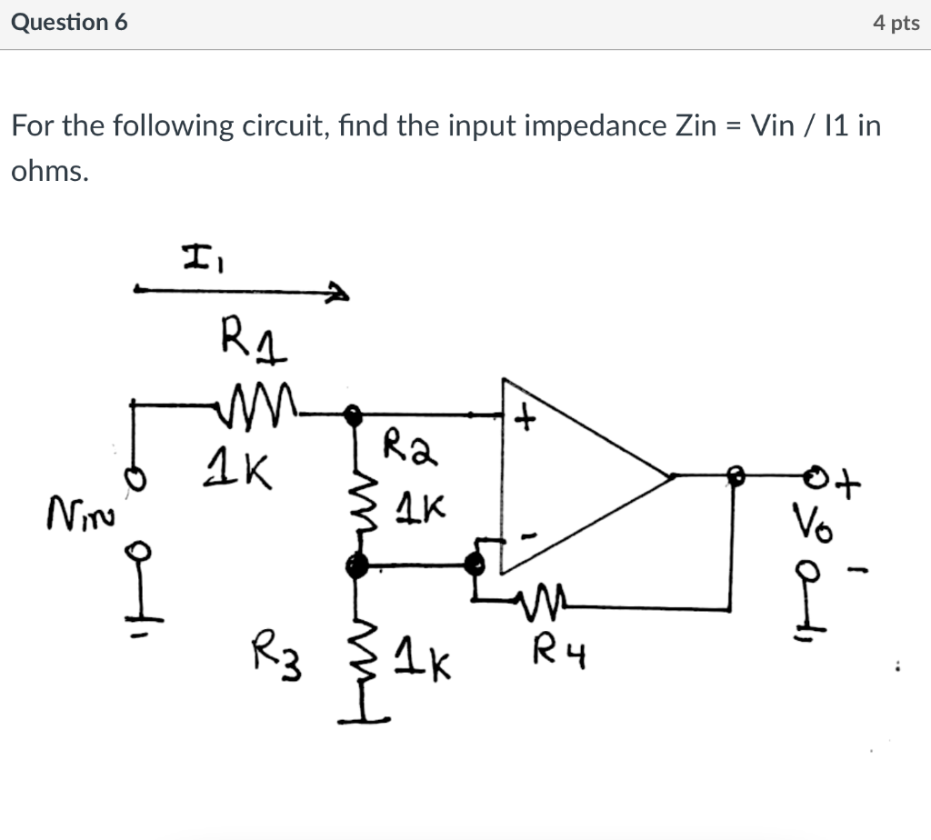 Solved Question 6 4 pts For the following circuit, find the | Chegg.com