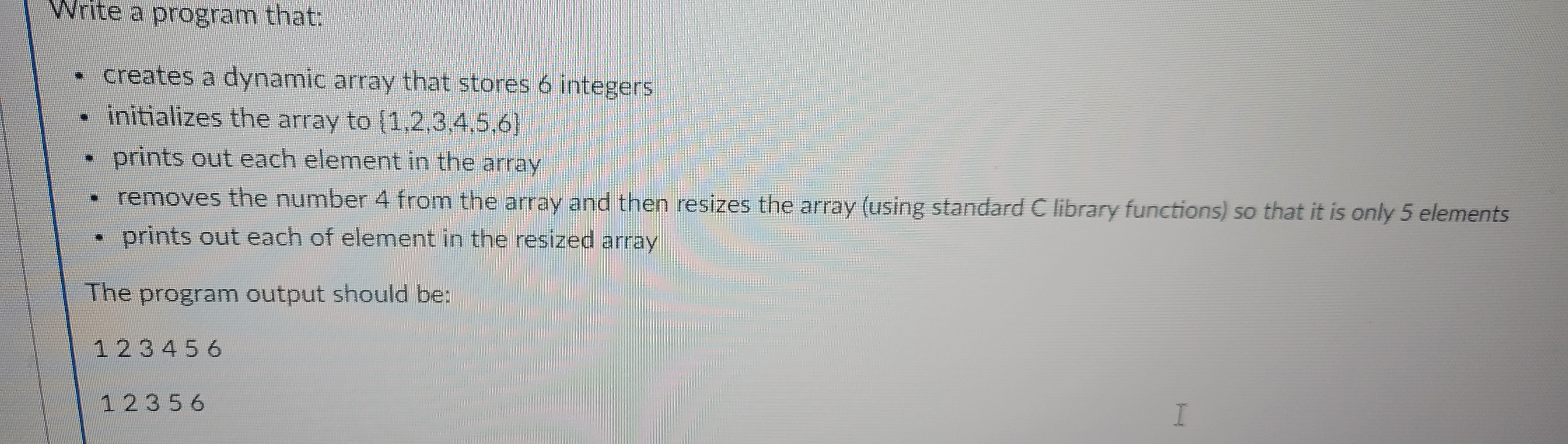 Solved In c language write a program that:creates a dynamic | Chegg.com